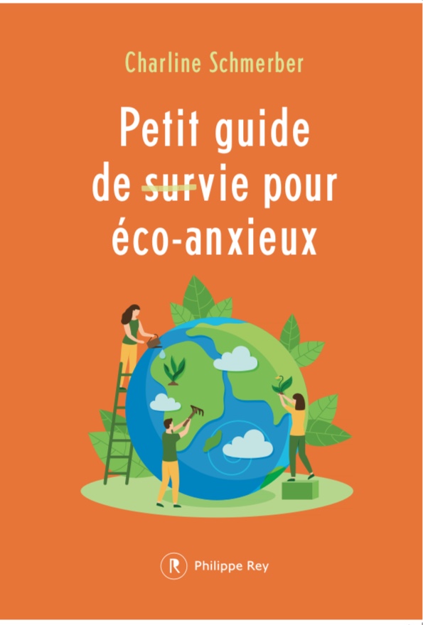 Petit guide de survie pour éco-anxieux